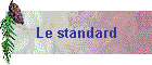 Le standard